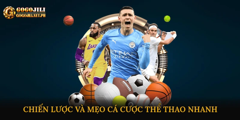 Chiến lược và mẹo cá cược thể thao nhanh