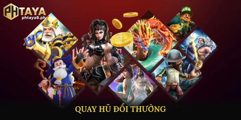 Quay Hũ Đổi Thưởng