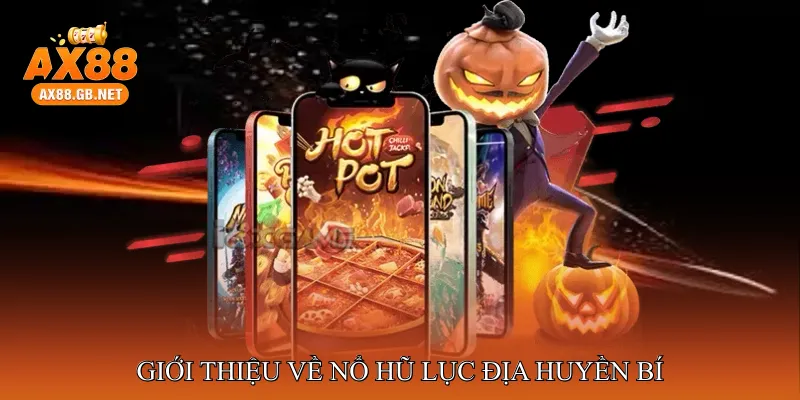 Giới thiệu về Nổ hũ lục địa huyền bí