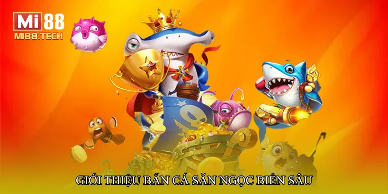 Giới thiệu Bắn cá săn ngọc biển sâu