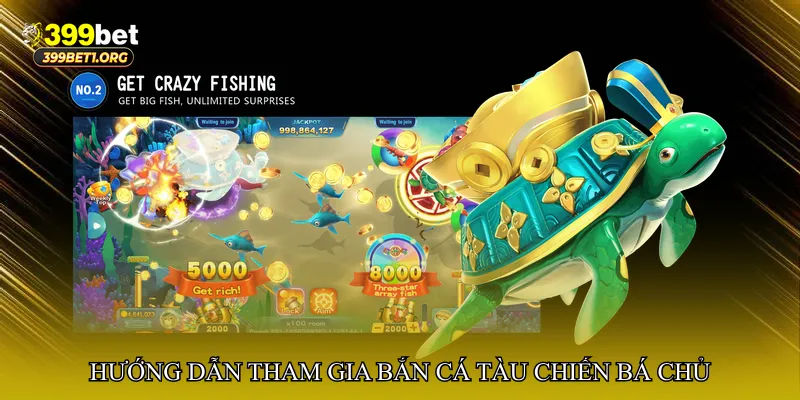 Hướng dẫn tham gia Bắn cá tàu chiến bá chủ